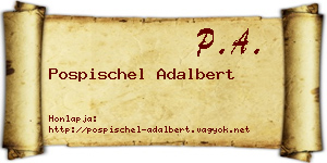 Pospischel Adalbert névjegykártya